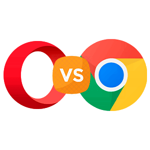 Что лучше Opera или Google Chrome