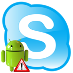 Почему Skype не работает на Android-телефоне