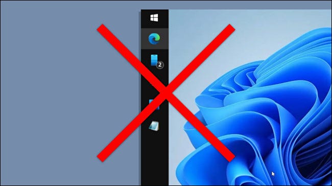 В Windows 11 не может быть вертикальной панели задач.